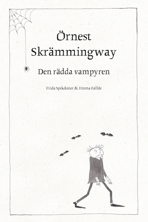 Örnest Skrämmingway – Den rädda vampyren